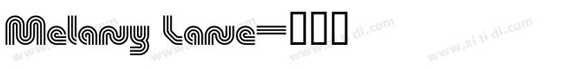 Melany Lane字体转换